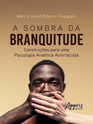 cover image of A Sombra da Branquitude